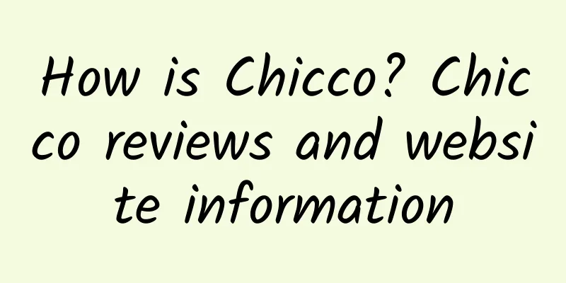How is Chicco? Chicco reviews and website information