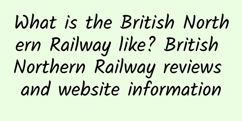 What is the British Northern Railway like? British Northern Railway reviews and website information