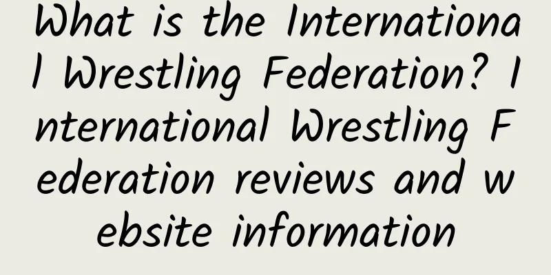 What is the International Wrestling Federation? International Wrestling Federation reviews and website information