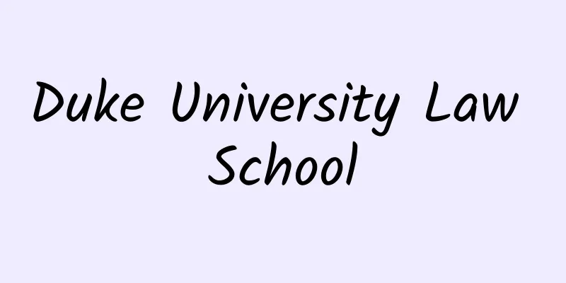 Duke University Law School