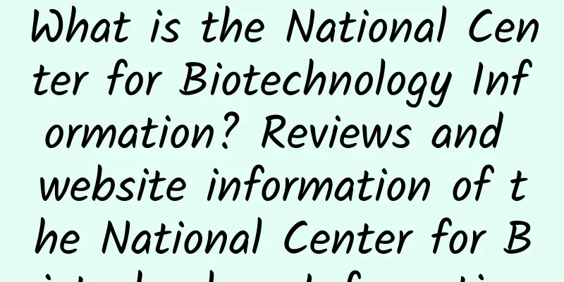 What is the National Center for Biotechnology Information? Reviews and website information of the National Center for Biotechnology Information