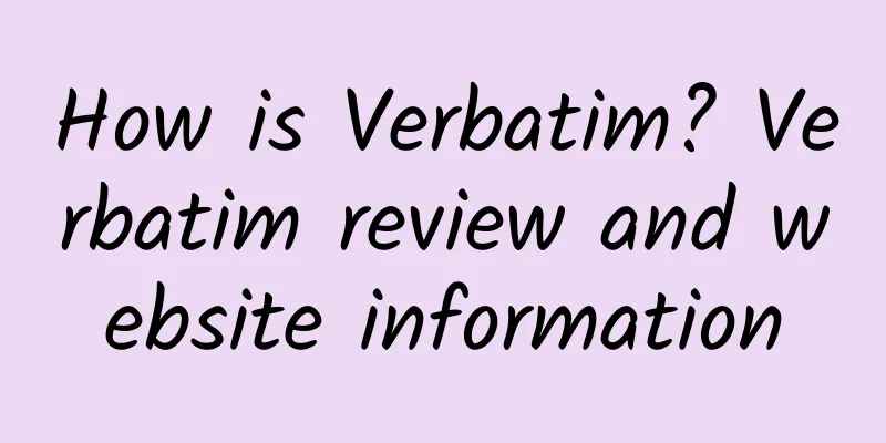 How is Verbatim? Verbatim review and website information