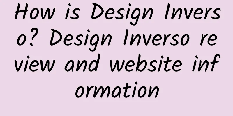 How is Design Inverso? Design Inverso review and website information