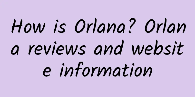How is Orlana? Orlana reviews and website information