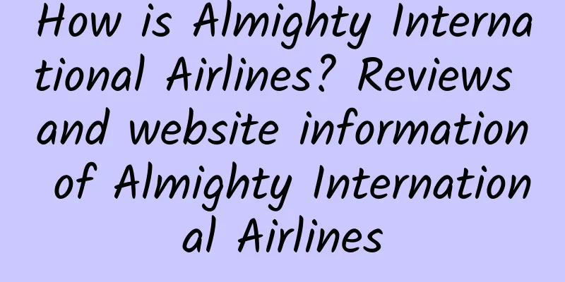 How is Almighty International Airlines? Reviews and website information of Almighty International Airlines