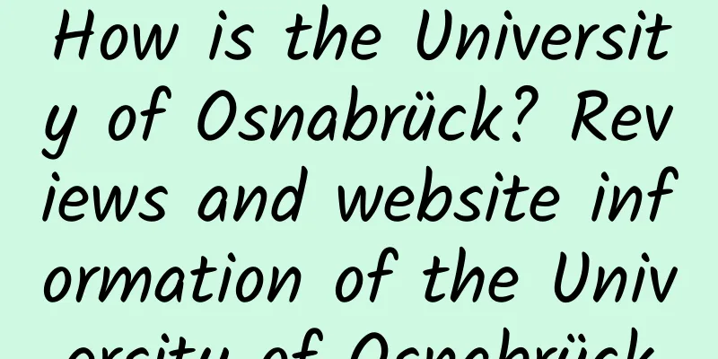 How is the University of Osnabrück? Reviews and website information of the University of Osnabrück
