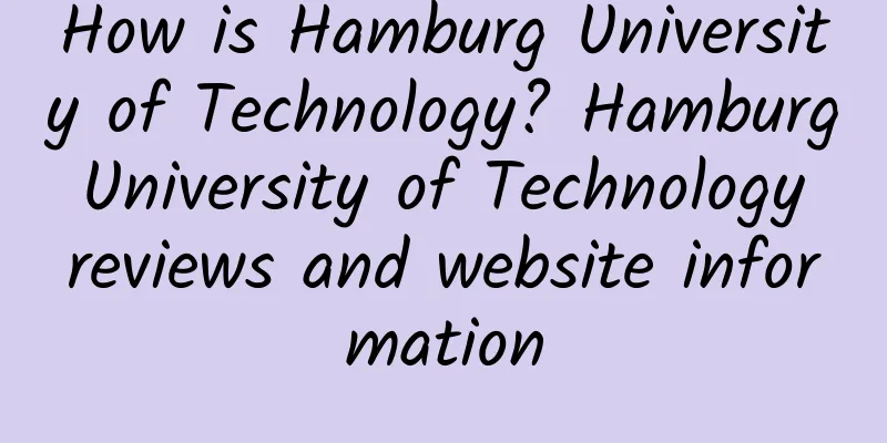 How is Hamburg University of Technology? Hamburg University of Technology reviews and website information
