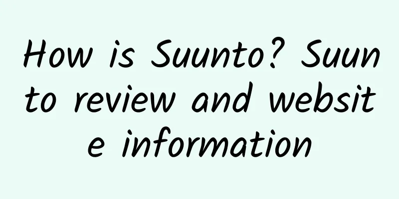 How is Suunto? Suunto review and website information