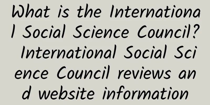 What is the International Social Science Council? International Social Science Council reviews and website information