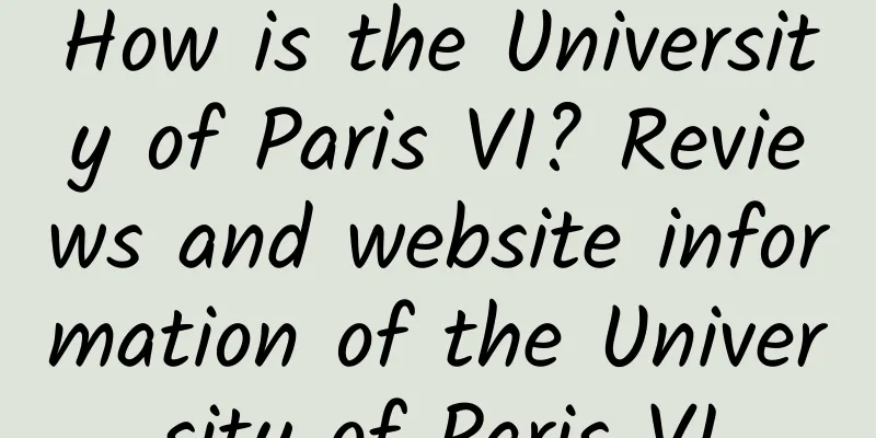 How is the University of Paris VI? Reviews and website information of the University of Paris VI