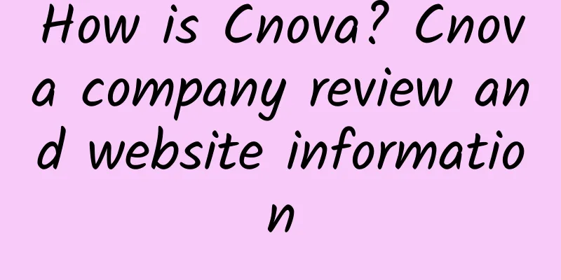 How is Cnova? Cnova company review and website information