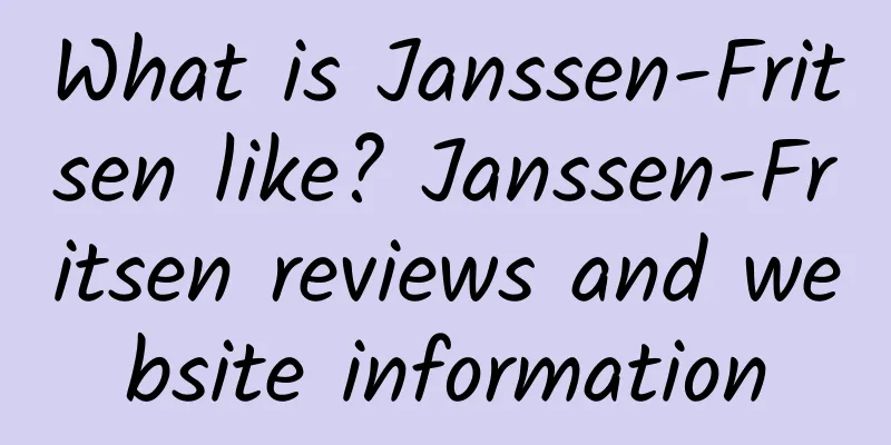 What is Janssen-Fritsen like? Janssen-Fritsen reviews and website information
