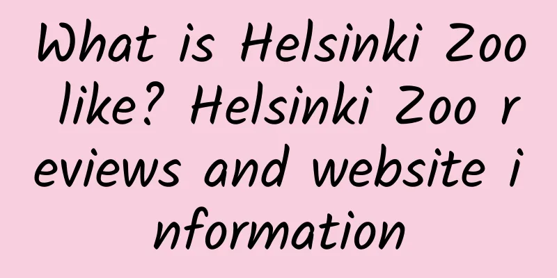 What is Helsinki Zoo like? Helsinki Zoo reviews and website information