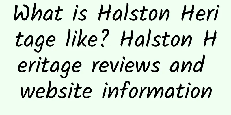 What is Halston Heritage like? Halston Heritage reviews and website information