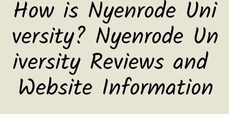 How is Nyenrode University? Nyenrode University Reviews and Website Information